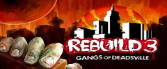 Rebuild: Gangs of Deadsville Trainer