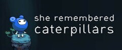She Remembered Caterpillars Trainer