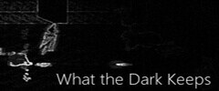 What the Dark Keeps Trainer