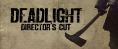 Deadlight: Director´s Cut Trainer