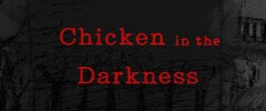 Chicken in the Darkness Trainer