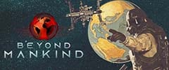 Beyond Mankind: The Awakening Trainer