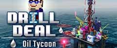 Drill Deal - Oil Tycoon Trainer