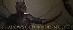 Shadows of Forbidden Gods Trainer