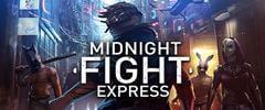 Midnight Fight Express Trainer 1.01 - 1.0.4.0