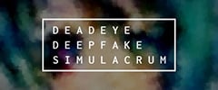 Deadeye Deepfake Simulacrum Trainer
