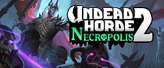 Undead Horde 2: Necropolis Trainer