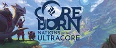 Coreborn: Nations of the Ultracore Trainer