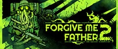 Forgive Me Father 2 Trainer